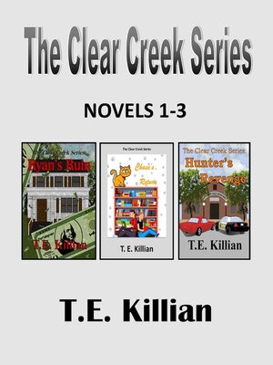cover image of Clear Creek Series, Novels 1-3